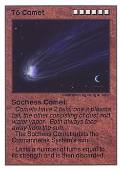 Need: 0    Want: 0    Have: 44 (+31)    Will Trade: 41    In Storage: 13              T6 ‑ Comet ‑ Sochess Comet  Set: UE  Rarity: R2    Artist: Gary A. Kalin    