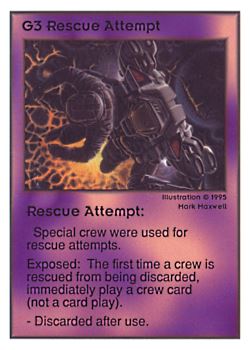 Need: 0    Want: 0    Have: 594    Will Trade: 586    In Storage: 20              G3 ‑ Rescue Attempt  Set: UE  Rarity: C1    Artist: Mark Maxwell    